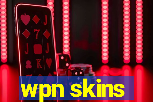 wpn skins